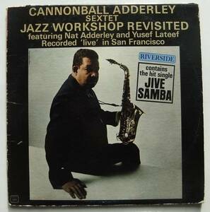 ◆ CANNONBALL ADDERLEY Sextet / Jazz Workshop Revisited ◆ Riverside RM-444 (blue:BGP) ◆ V
