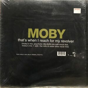 Moby / That's When I Reach For My Revolver