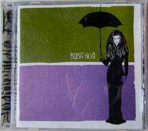 【CD】 BOSS HOG / ボス・ホッグ ☆ Jon Spencer