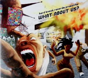 【CD】 Hard Knock Records Presents: What About Us? ☆ Davey D / Rico Pabon And DJ Riddm / The Piper / The Frontline / Dro Golden