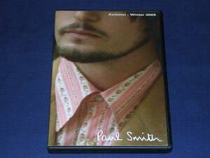 DVD Paul Smith Men's Collection Autumn-Winter 2006　男性モデル