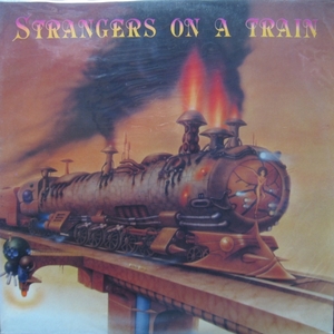 【LP/Prog Rock】 Strangers On A Train - The Key Part 2：The Labyrinth [ Si-Wan Records - SRML-4009] Still Sealed