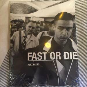 ALEX FOKSO/FAST OR DIE 写真集