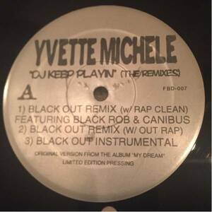 YVETTE MICHELE feat BLACK ROB / DJ KEEP PLAYINレコード