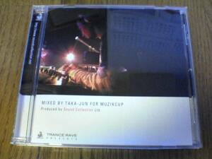 CD「TAKA-JUN FOR MUSIKCUP TRANCE RAVE presents」廃盤★