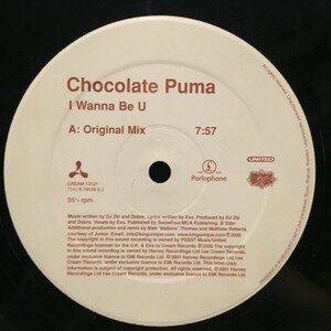 Chocolate Puma / I Wanna Be U