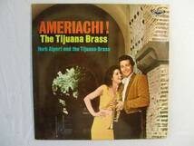 Herb Alpert ハーブ・アルパートTijuana Brass　　 / 　　Ameriachi！_画像1