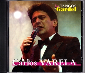 ★CARLOS VARELA/CD「Los Tangos de Gardel」タンゴ