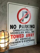 残り1点　海外買い付け商品　駐車禁止 アメリカ サイン プレート 看板 警告 ノーパーキング_画像3