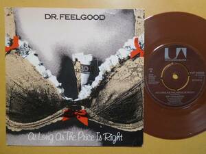 Dr.Feelgood-As Long As As The Price Right★英・限定カラー7”/マト2/Pub Rock