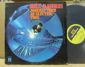 MIKE MAINIERI/JOURNEY THRU AN ELEKTRIC TUBE/ шуточный товар /