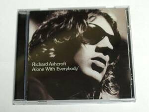 国内盤 RICHARD ASHCROFT ALONE WITH EVERYBODY アシュクロフト