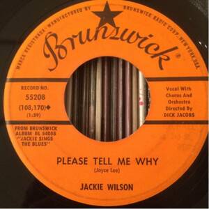 US Orig JACKIE WILSON 7inch PLEASE TELL ME WHY