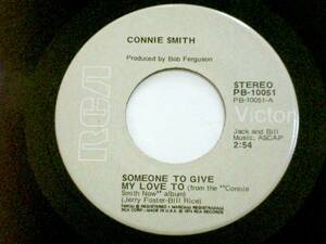 コニー・スミス '74年米RCA orig.EP「SOMEONE TO GIVE MY LOVE TO / I'M SORRY IF MY LOVE GOT IN YOUR WAY」