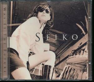 松田聖子★SEIKO Was It the Future