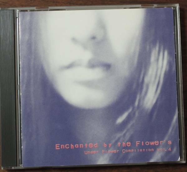 Enchanted By The Flower's日高央Under Flower新井仁4Lucy's Drive/Crawl/Chrome Green/Zeppet Store/Mama's In A Factor/Luminous Orange