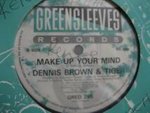 ◆Dennis Brown & Tiger/Make Up Your Mind◆人気コンビ！_画像1