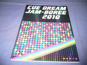 [CUE DREAM JAM-BOREE 2010] pamphlet / large Izumi ./ door next -ply .TEAM NACS