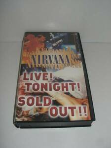 【ＮＩＲＶＡＮＡ/ニルヴァーナ】ＬＩＶＥ！ ＴＯＮＩＧＨＴ！ ＳＯＬＤ ＯＵＴ！！/カート・コバーン