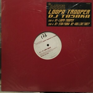 DJ Tasaka / Loopa Trooper