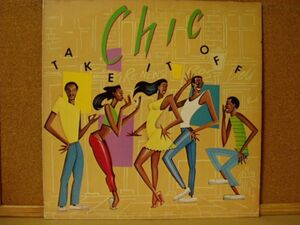Chic - Take It Off (Stage Fright, Burn Hard)