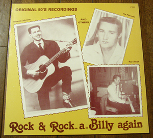 ROCK & ROCKABILLY AGAIN - LP/ 50s,ロカビリー,Brownie Johnson,Ray Awalt,Jimmy Witter,Ray King,Bobby Kriss,White Label RECORDS