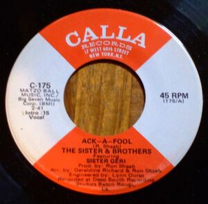 Soul Funk 45 ★★ SISTER & BROTHERS feat. SISTER GERI ★★ CHAINED / ACK-A-FOOL（CALLA）★★ソウル / 7” シングル盤