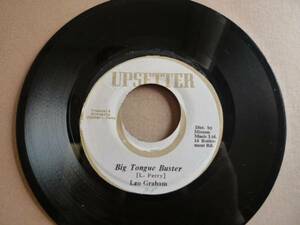 メガレア!!! LEO GRAHAM / BIG TONGUE BUSTER [ UPSETTER ] JA Orig 7inch Prod. by Lee Perry 