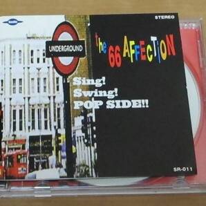 the 66 AFFECTION秋山修司Sing! Swing! Pop Side!!渋谷系All Good Things/Fine Another Day/I Can Find Your Face/Quick Brew/Sunshine Pop