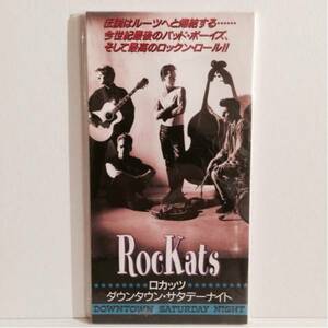 ROCKATS 国内 SCD DOWNTOWN SATURDAY NIGHT ネオロカビリー ロカッツ