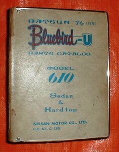 ** Nissan * Bluebird -U610/1974 year [ parts list /.book@]