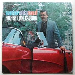 ◆ FATHER TOM VAUGHAN / Motor City Soul ◆ RCA LSP-3845 (dog:dg) ◆