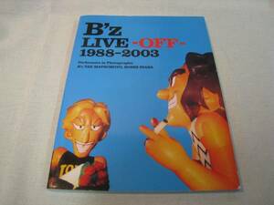 B'z PARTYファンクラブ限定写真集LIVE -OFF-　1988‐2003