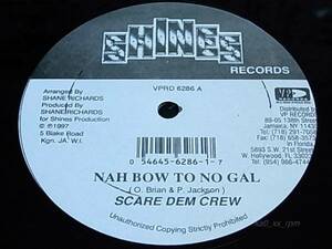 ★☆Scare Dem Crew「Nah Bow To No Gal」☆★