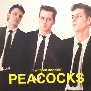 PEACOCKS LP IN WITHOUT KNOCKIN' ネオロカビリー サイコビリー