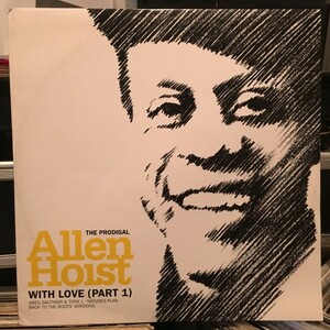 Allen Hoist / With Love (Part 1)