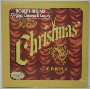 XMAS/ROBERT RHEIMS/ MERRY CHRISTMAS IN CAROLS(LP) US盤(e822)