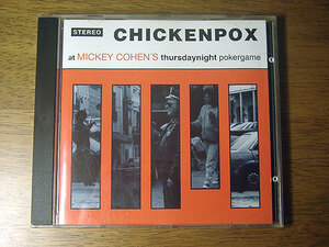 # CHICKENPOX / At Mickey Cohen's Thursday... #
