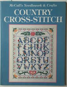 送料無料■ARTBOOK_OUTLET■E4-035★ 刺繍 マッコール カントリー クロスステッチ　McCalls Needlework and Crafts: Country Cross-Stitch