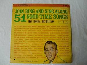 BING CROSBY / JOIN BING AND SING ALOG GOOD TIME SONGS 赤盤！