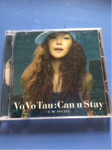 Can u Stay / Vo Vo Tau