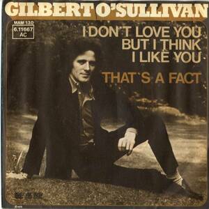 Gilbert O'Sullivan「I Don't Love You But I Think I Like You」ドイツMAM盤EPレコード