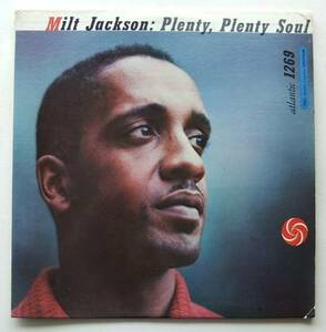 ◆ MILT JACKSON / Plenty, Plenty Soul ◆ Atlantic 1269 (black) ◆ W