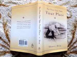 ..　No One Can Take Your Place: Sheri L. Dew 英語 洋書