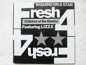 Fresh 4 Featuring Lizz.E/ Wishing On A Star/rose royce/
