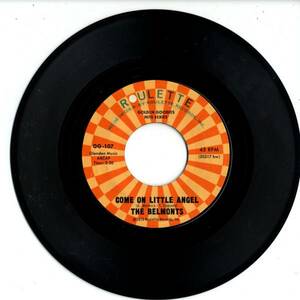 The Belmonts 「Come On Little Angel」米国ROULETTE盤EPレコード　（Dion関連）