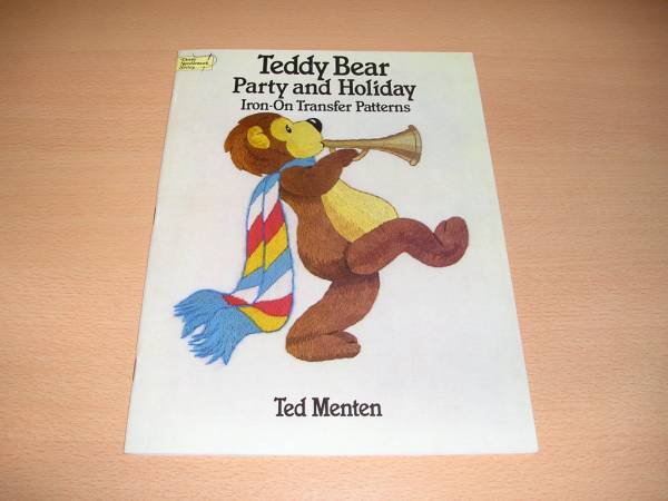 洋書・Teddy Bear Party and Holiday, Iron-On Transfer Patterns・テディベアーのデザインパターン集