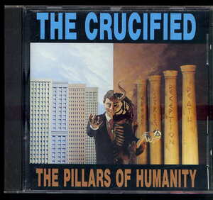 crucified pillars of humanity 1991 cd thrash