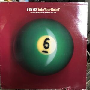 6 By Six / Into Your Heart