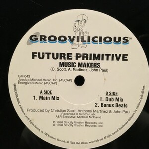 Future Primitive / Music Makers